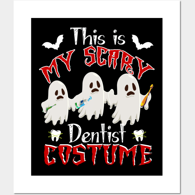 This Is My Scary Dentist Costume Funny Halloween Gift Wall Art by Simpsonfft